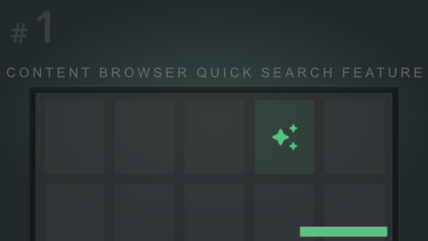 Content Browser Quick Search